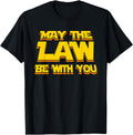 Authentic May Law Be You New Sweatshirt - Novelty Apparel for Adults - T-Shirt, Sweatshirt, Hoodie