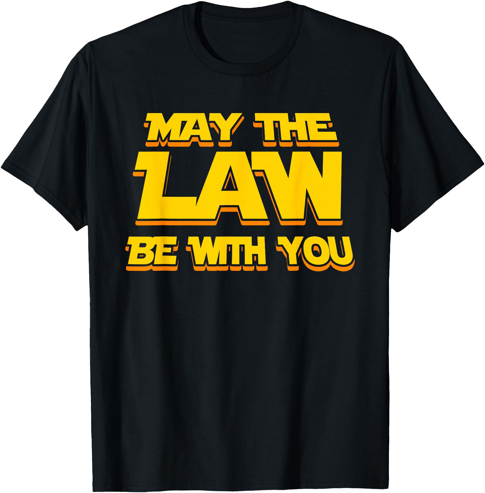 Authentic May Law Be You New Sweatshirt - Novelty Apparel for Adults - T-Shirt, Sweatshirt, Hoodie