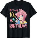 Authentic It S My 10Th Anime 10 Years Old T-Shirt - Trendy Graphic Unisex - T-Shirt, Sweatshirt, Hoodie