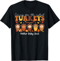 Caring Cutest Turkeys Mother Unit Sweatshirt - Trendy Graphic Men Women - T-Shirt, Sweatshirt, Hoodie