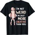 Handcrafted Im Not Weird Im Just More T-Shirt - Unique Graphic for Adults - T-Shirt, Sweatshirt, Hoodie