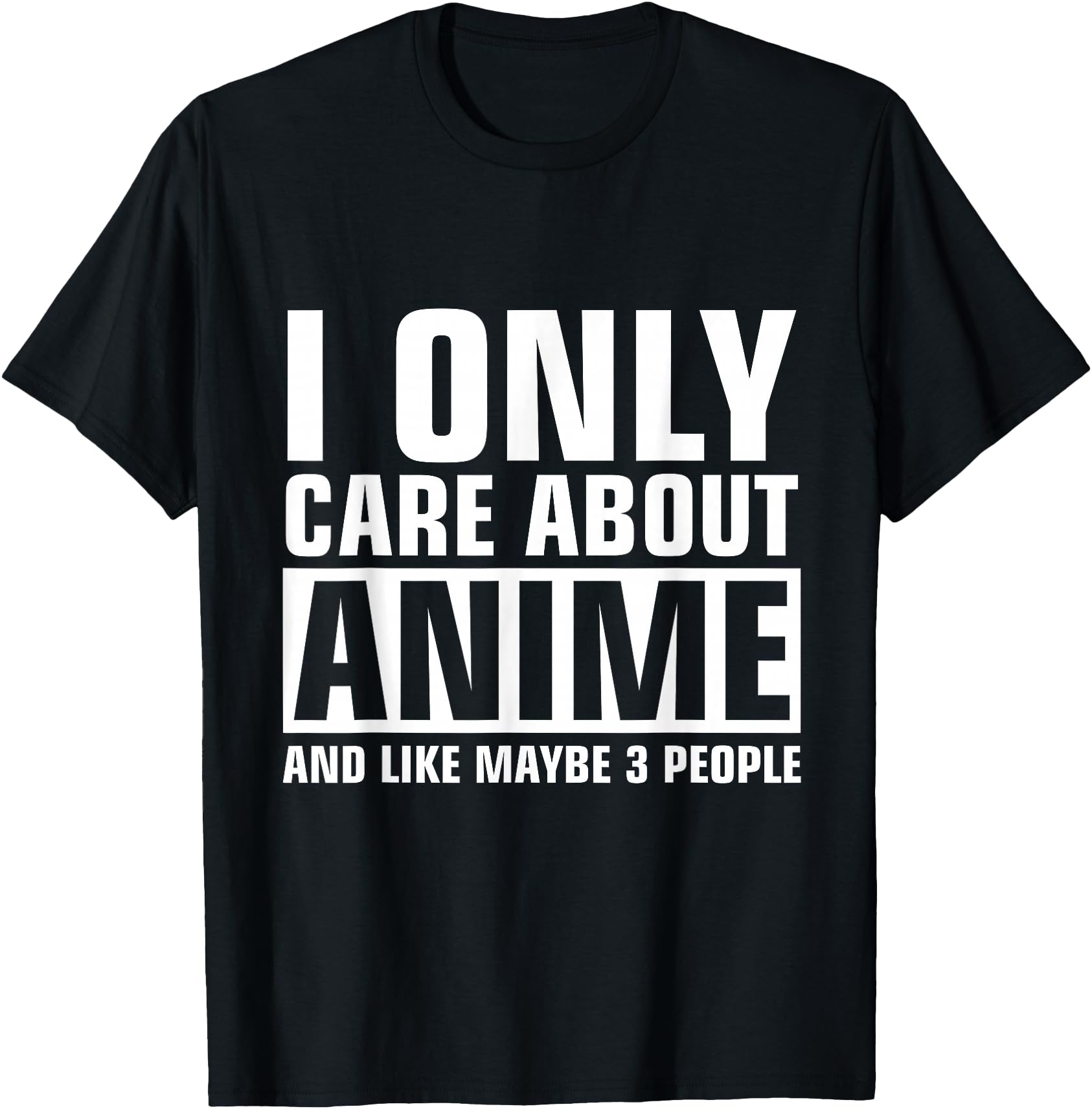 Original Only Care About Anime Rare T-Shirt - Minimalist Print Unisex - T-Shirt, Sweatshirt, Hoodie