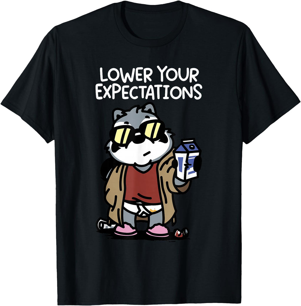 Lower Your Expectations Rare T-Shirt - Novelty Apparel Unisex - T-Shirt, Sweatshirt, Hoodie