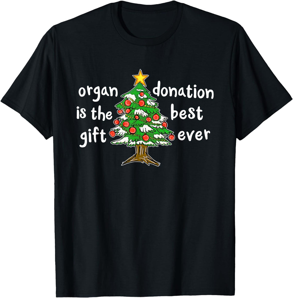 Organ Donation Is Best Transplant T-Shirt - Novelty Apparel Men Women - T-Shirt, Sweatshirt, Hoodie