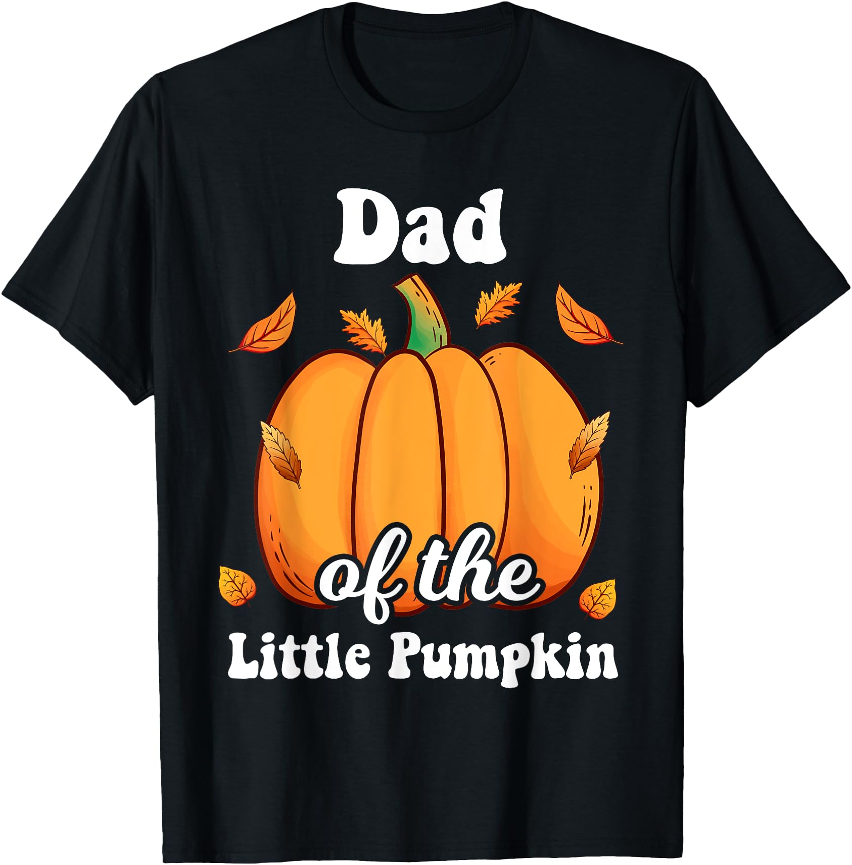 Original Dad Little Pumpkin Hoodie - Minimalist Print Men Women - T-Shirt, Sweatshirt, Hoodie