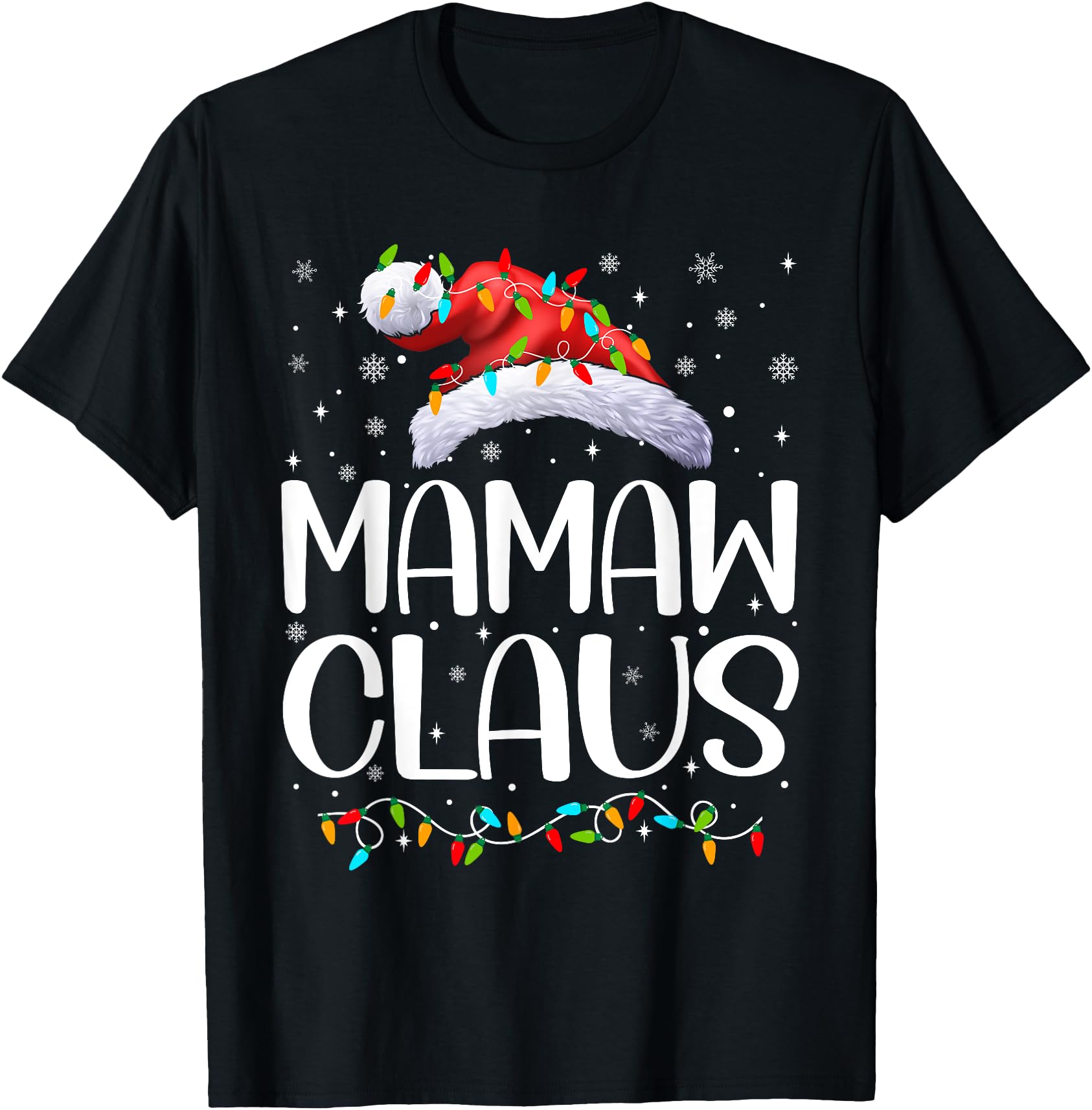 Handcrafted Mamaw Claus Lights Pajama T-Shirt - Graphic Print Men Women - T-Shirt, Sweatshirt, Hoodie