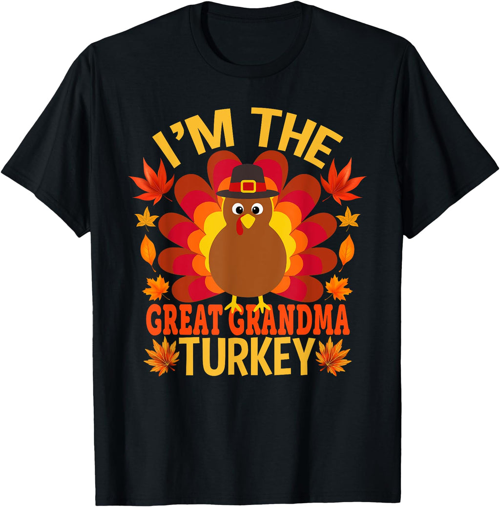 I M Great Grandma Turkey Fall Sweatshirt - Casual Everyday Wear Men Women - T-Shirt, Sweatshirt, Hoodie