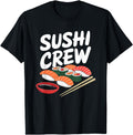 Sushi Squad Sushi Crew Japanese Food T-Shirt - Custom Art Print Men Women - T-Shirt, Sweatshirt, Hoodie