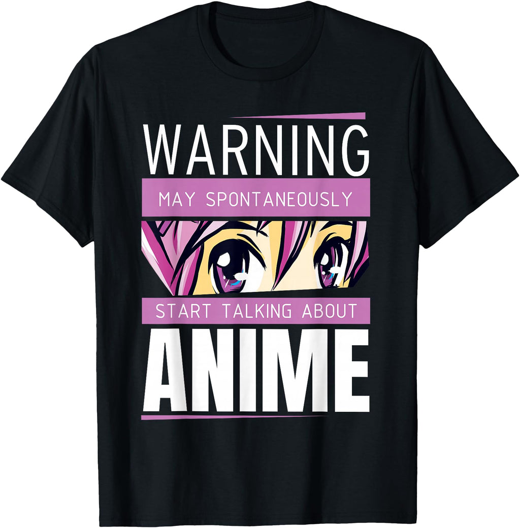 Warning Spontaneous Talking About Anime T-Shirt - Trendy Graphic Men Women - T-Shirt, Sweatshirt, Hoodie