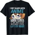 Sometimes I Eat And Sleep And Once I Hoodie - Novelty Apparel Men Women - T-Shirt, Sweatshirt, Hoodie