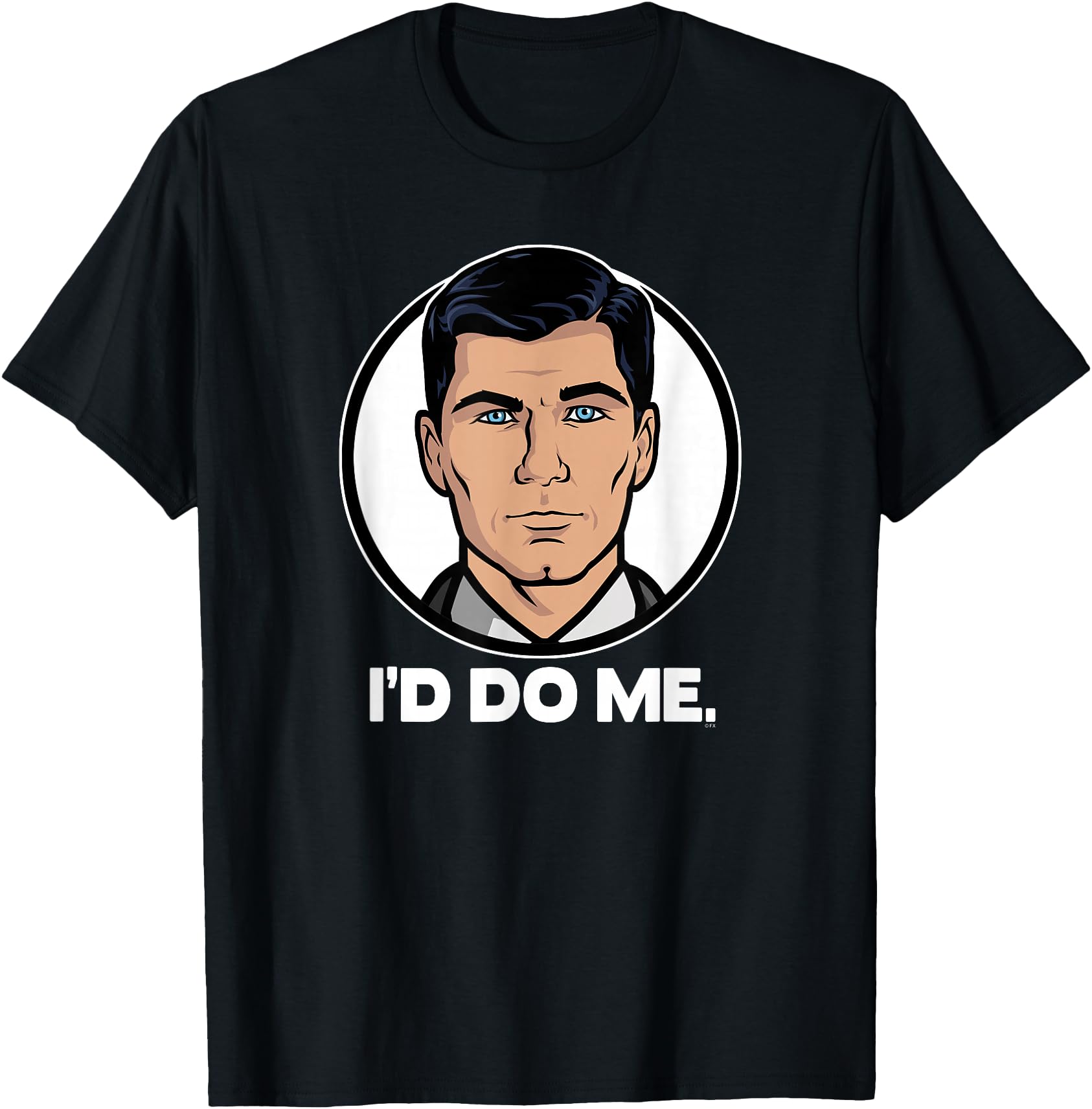 Archer I D Do Me Sterling Archer Sweatshirt - Novelty Apparel for Adults - T-Shirt, Sweatshirt, Hoodie