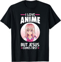I Love Anime But Jesus Comes First T-Shirt - Streetwear Style Men Women - T-Shirt, Sweatshirt, Hoodie