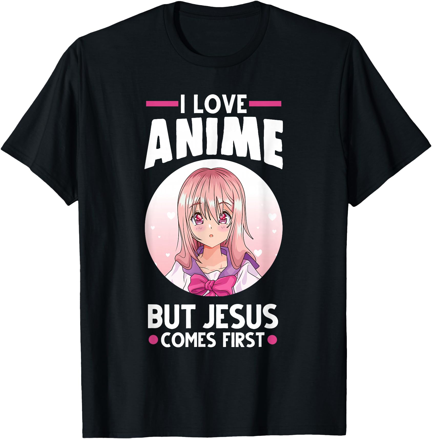 I Love Anime But Jesus Comes First T-Shirt - Streetwear Style Men Women - T-Shirt, Sweatshirt, Hoodie