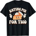 Authentic Eating Pie Two Thanksgiving Hoodie - Minimalist Print Unisex - T-Shirt, Sweatshirt, Hoodie