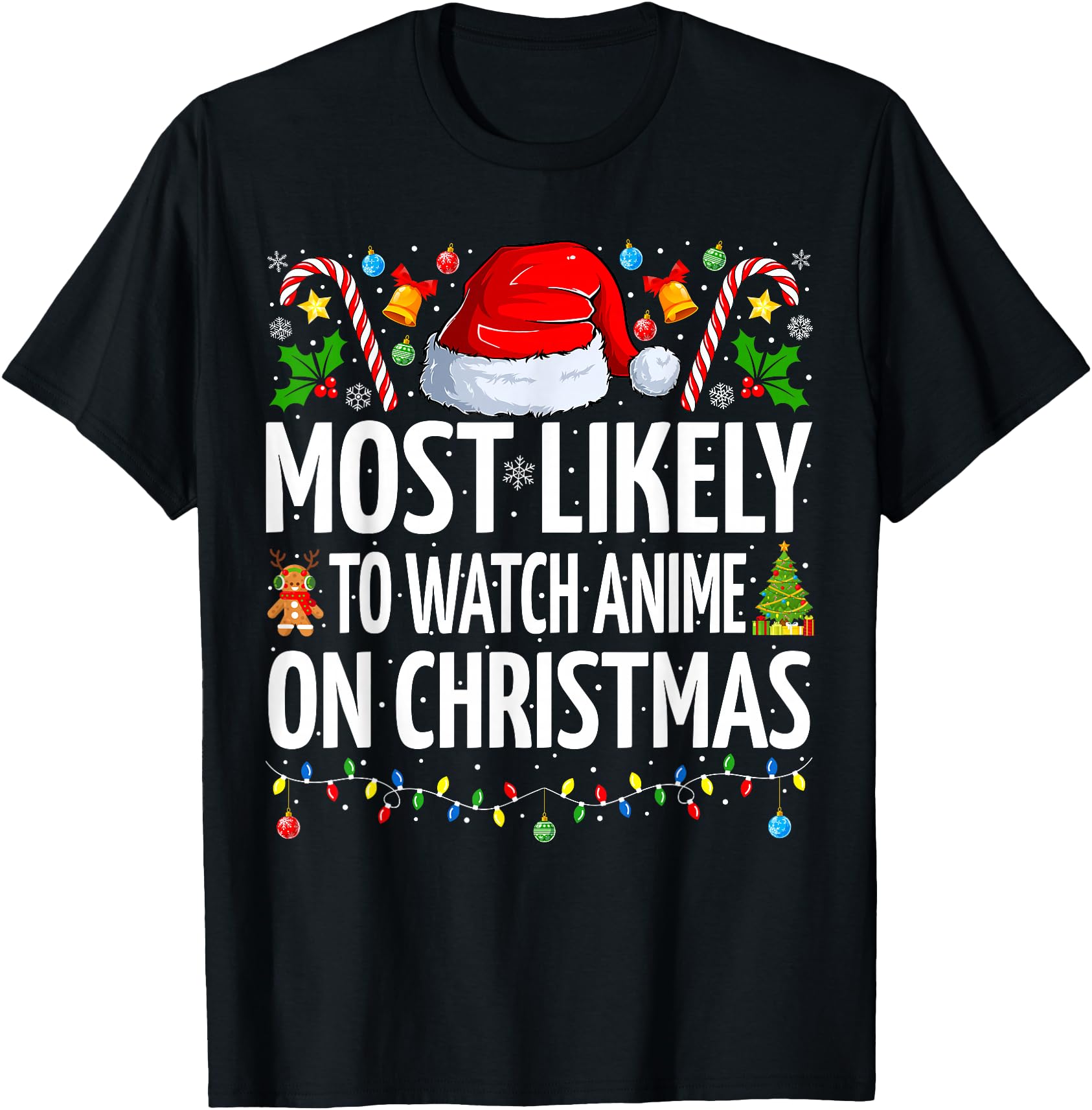 Original Most Likely To Watch Anime T-Shirt - Streetwear Style Men Women - T-Shirt, Sweatshirt, Hoodie