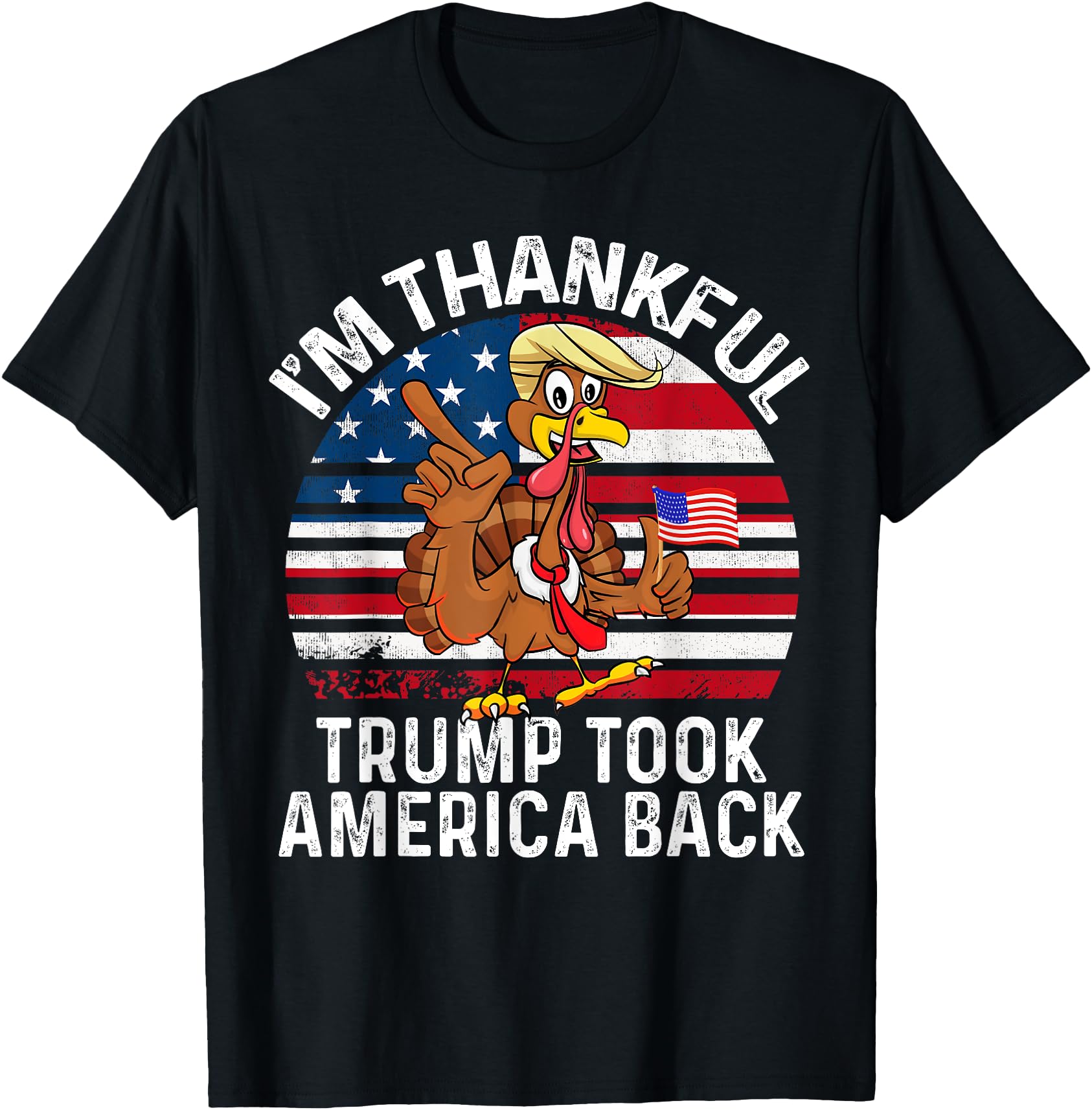 Winner I M Thankful Trump Won Took Hoodie - Fun Novelty Design for Adults - T-Shirt, Sweatshirt, Hoodie