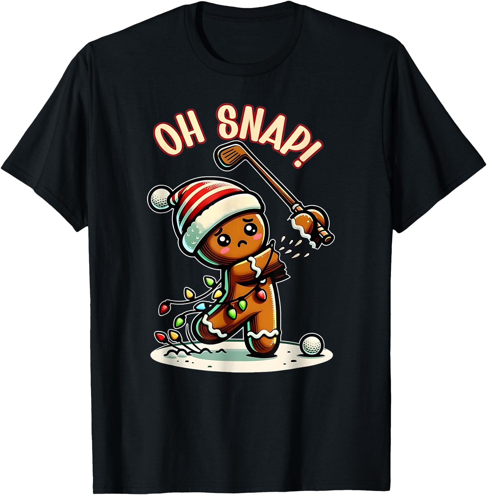 Gingerbread Pajamas Holiday Oh Snap T-Shirt - Streetwear Style Men Women - T-Shirt, Sweatshirt, Hoodie