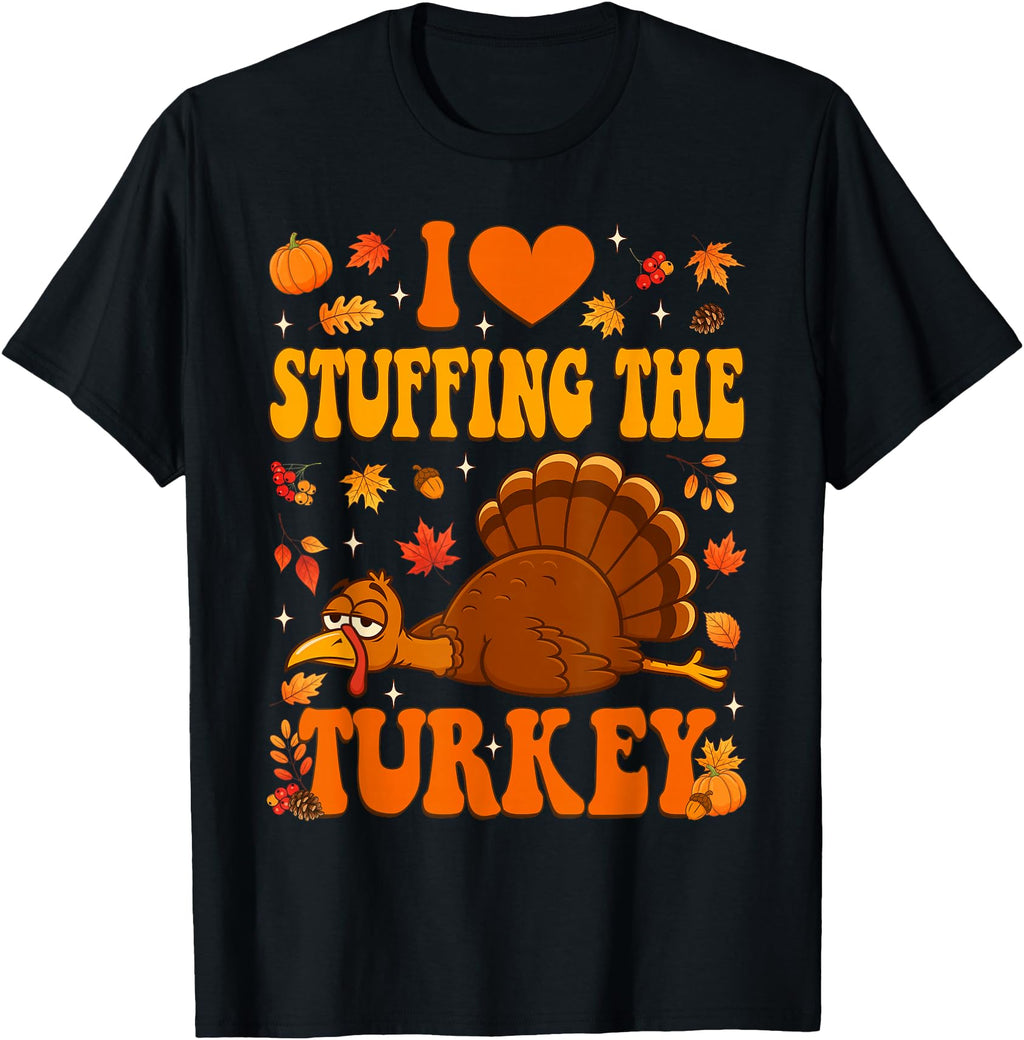 Authentic I Love Stuffing Turkey I M Hoodie - Streetwear Style for Adults - T-Shirt, Sweatshirt, Hoodie