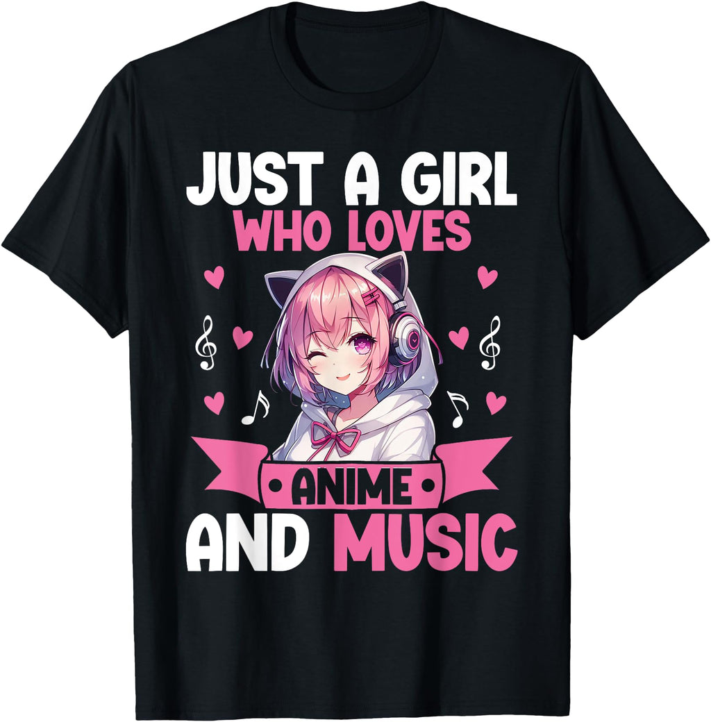 Just Who Loves Anime And Music T-Shirt - Streetwear Style for Adults - T-Shirt, Sweatshirt, Hoodie
