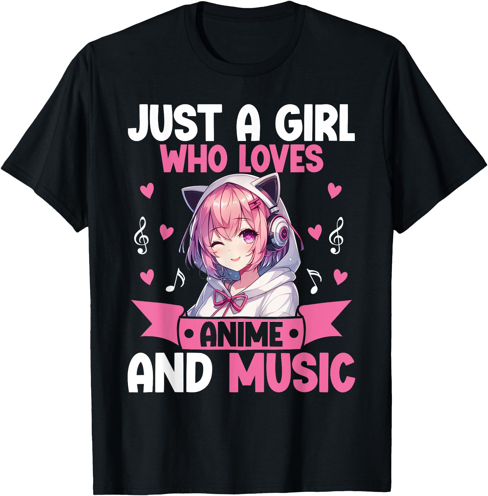 Just Who Loves Anime And Music T-Shirt - Streetwear Style for Adults - T-Shirt, Sweatshirt, Hoodie