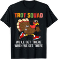 Authentic Turkey Trot Squad We Ll Sweatshirt - Trendy Graphic Men Women - T-Shirt, Sweatshirt, Hoodie