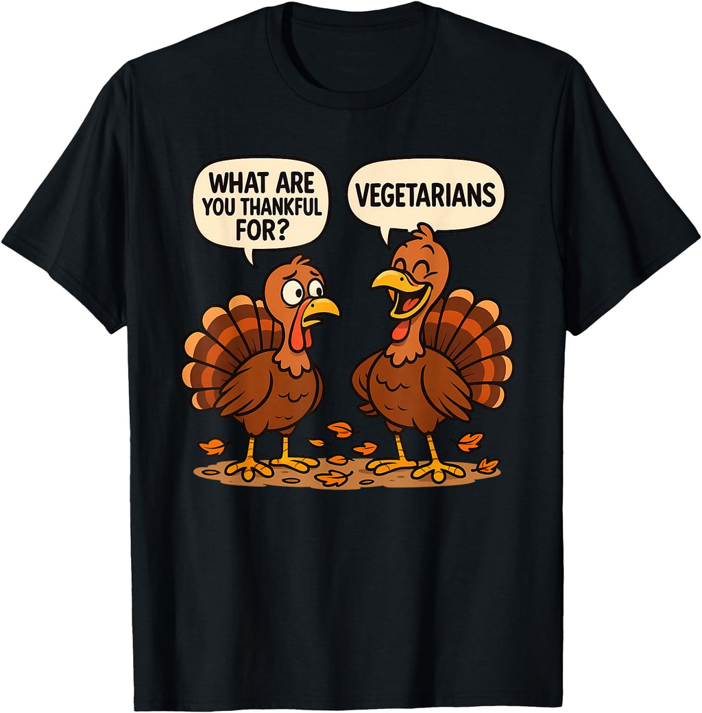 Handcrafted What Are You Thankful Hoodie - Fun Novelty Design Men Women - T-Shirt, Sweatshirt, Hoodie
