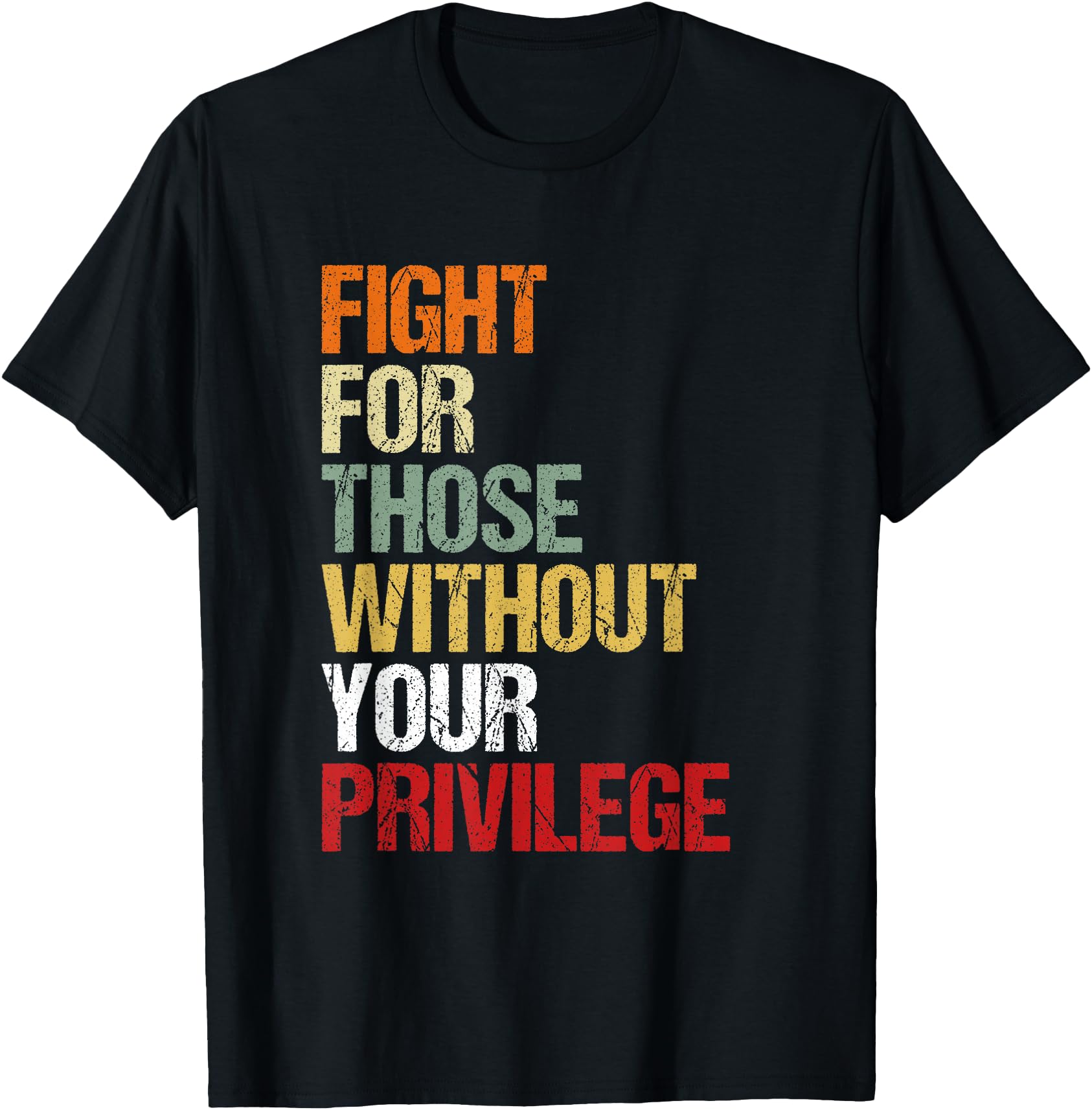 Exclusive Fight Those Without Your T-Shirt - Fun Novelty Design for Adults - T-Shirt, Sweatshirt, Hoodie