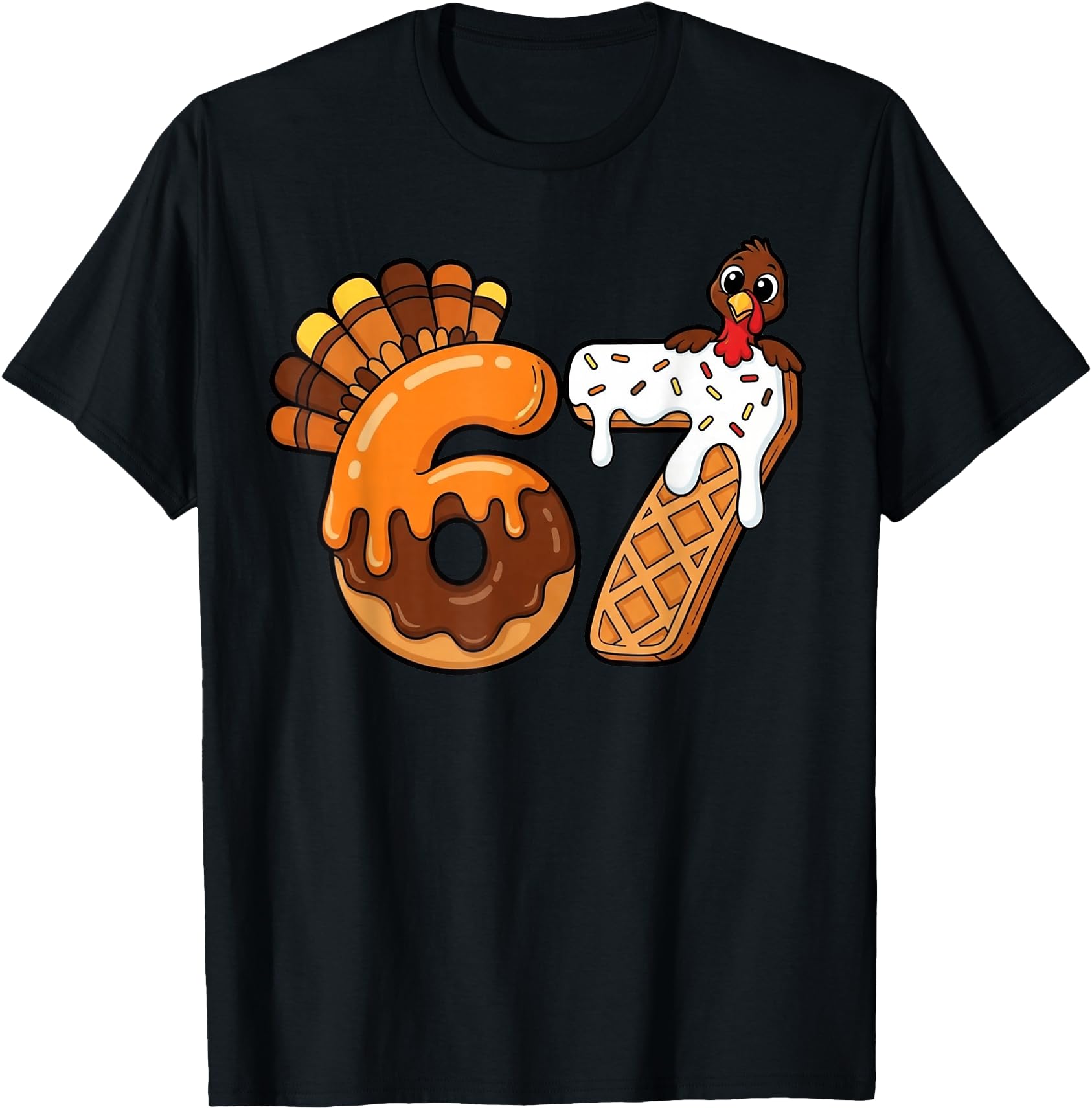 67 Turkey Thanksgiving Six Seven Sweatshirt - Minimalist Print Men Women - T-Shirt, Sweatshirt, Hoodie