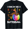 Handcrafted I Came Like Butter Sweatshirt - Fun Novelty Design for Adults - T-Shirt, Sweatshirt, Hoodie