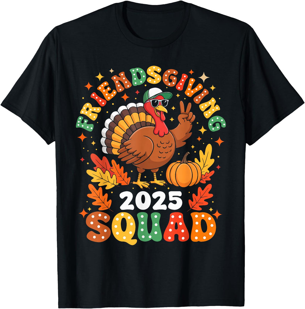 Friends Giving Squad 2025 Pumpkin Fall T-Shirt - Trendy Graphic Unisex - T-Shirt, Sweatshirt, Hoodie