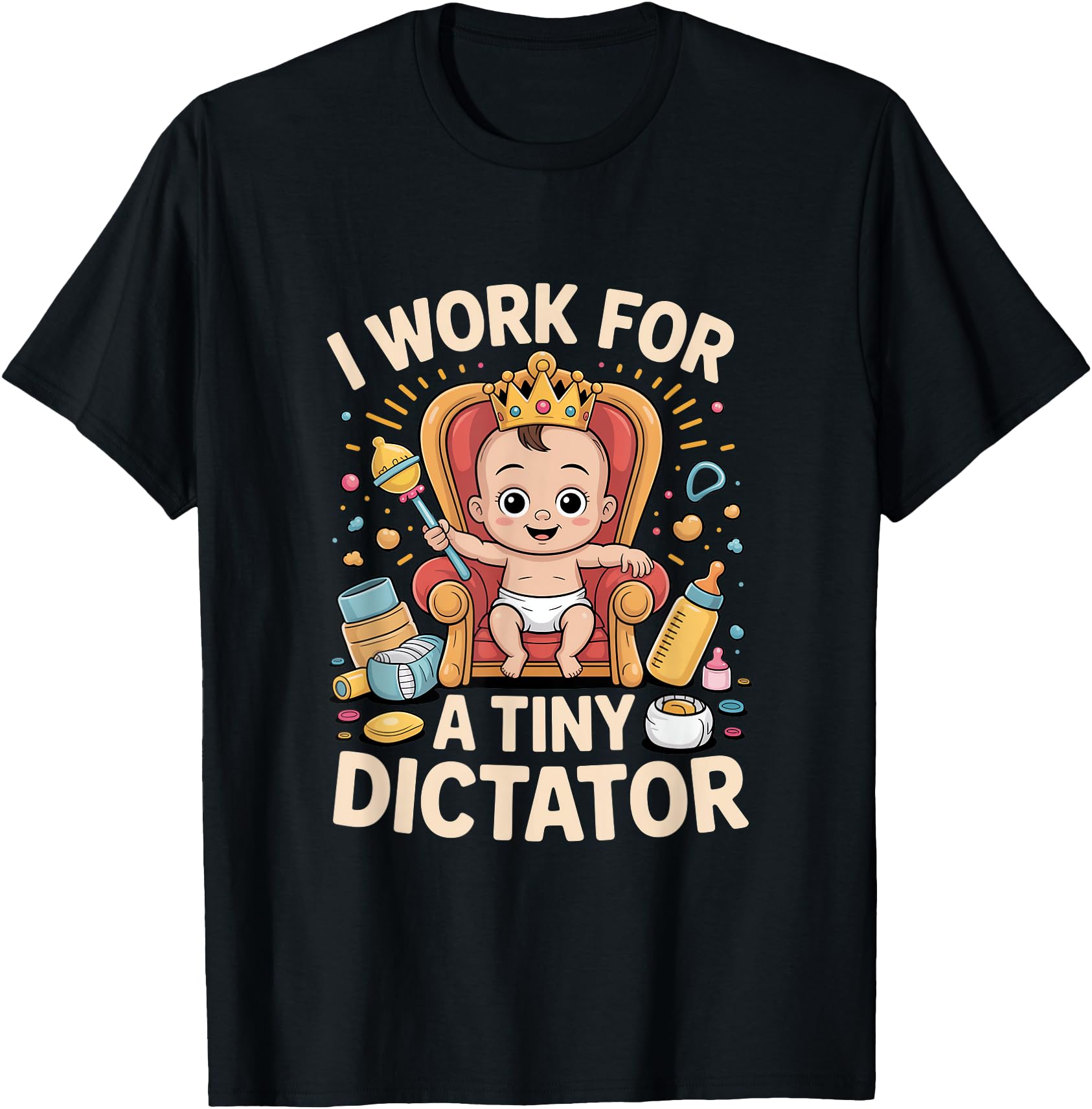 Authentic I Work Tiny Dictator New T-Shirt - Custom Art Print Men Women - T-Shirt, Sweatshirt, Hoodie