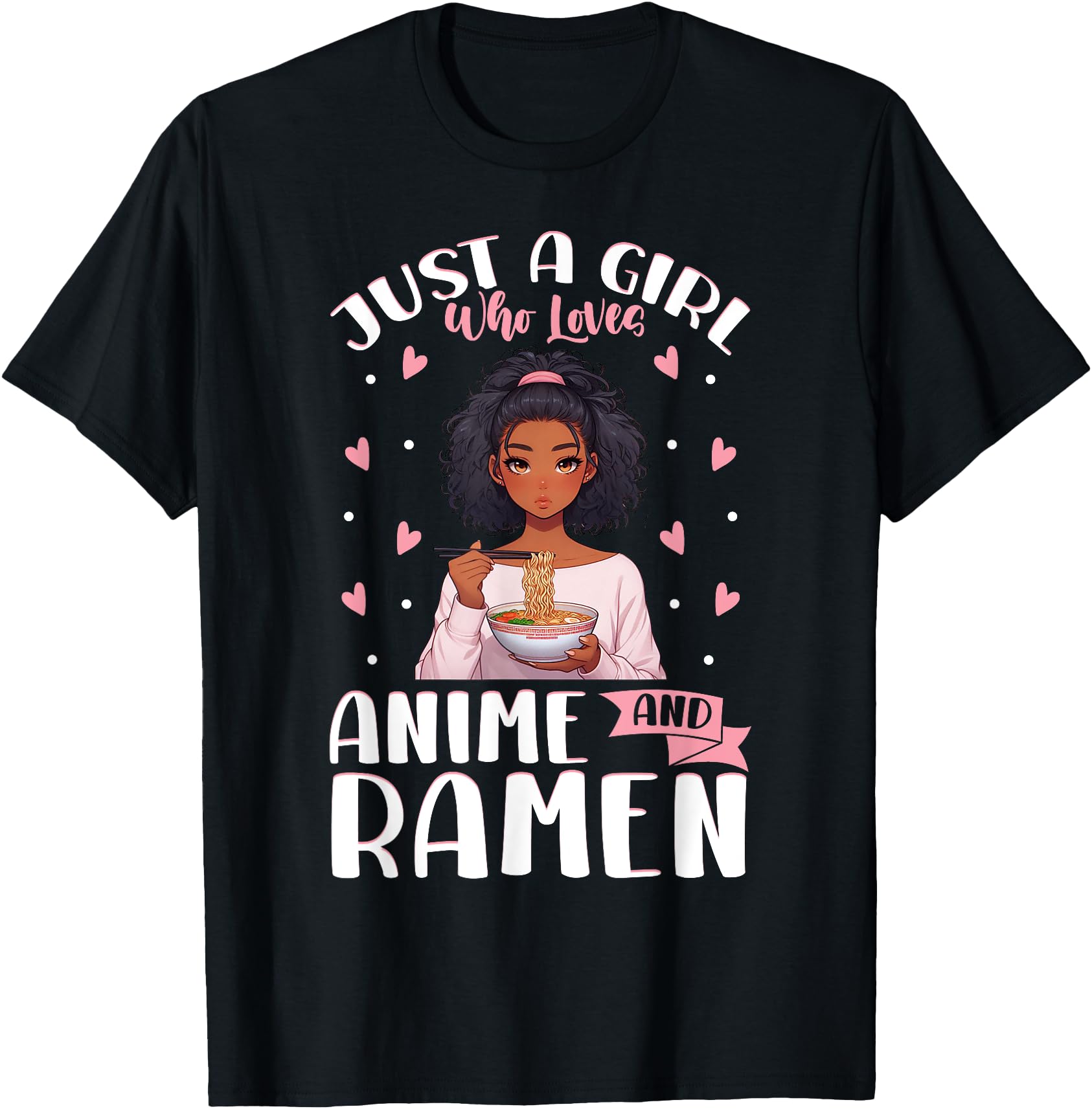 Just Who Loves Anime And Ramen African Hoodie - Custom Art Print Men Women - T-Shirt, Sweatshirt, Hoodie