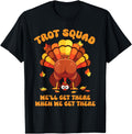 Handcrafted Turkey Trot Squad We Ll T-Shirt - Aesthetic Graphic for Adults - T-Shirt, Sweatshirt, Hoodie