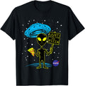 Handcrafted Nasa Ufo Alien Just Here T-Shirt - Fun Novelty Design Unisex - T-Shirt, Sweatshirt, Hoodie