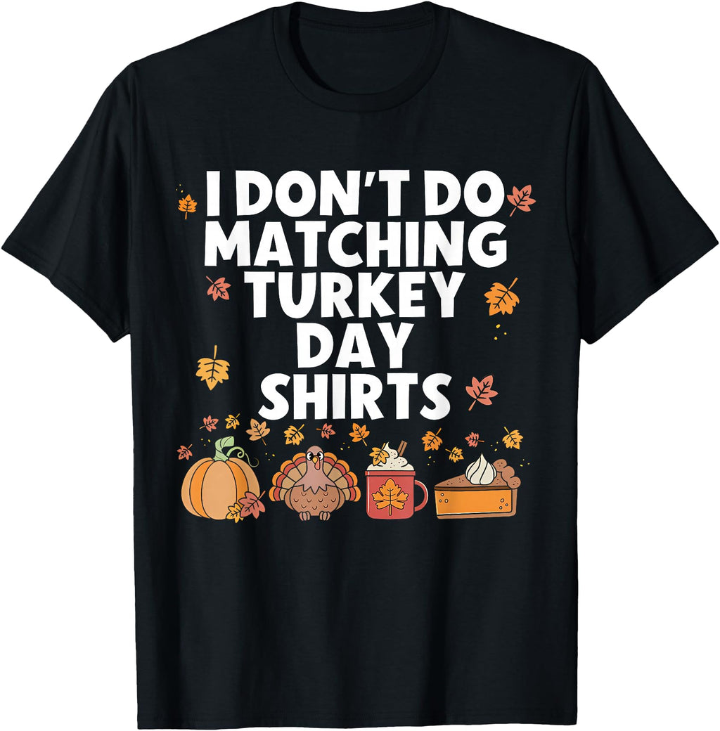 Handcrafted I Don T Do Matching Shirts T-Shirt - Trendy Graphic Men Women - T-Shirt, Sweatshirt, Hoodie