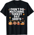 Handcrafted I Don T Do Matching Shirts T-Shirt - Trendy Graphic Men Women - T-Shirt, Sweatshirt, Hoodie