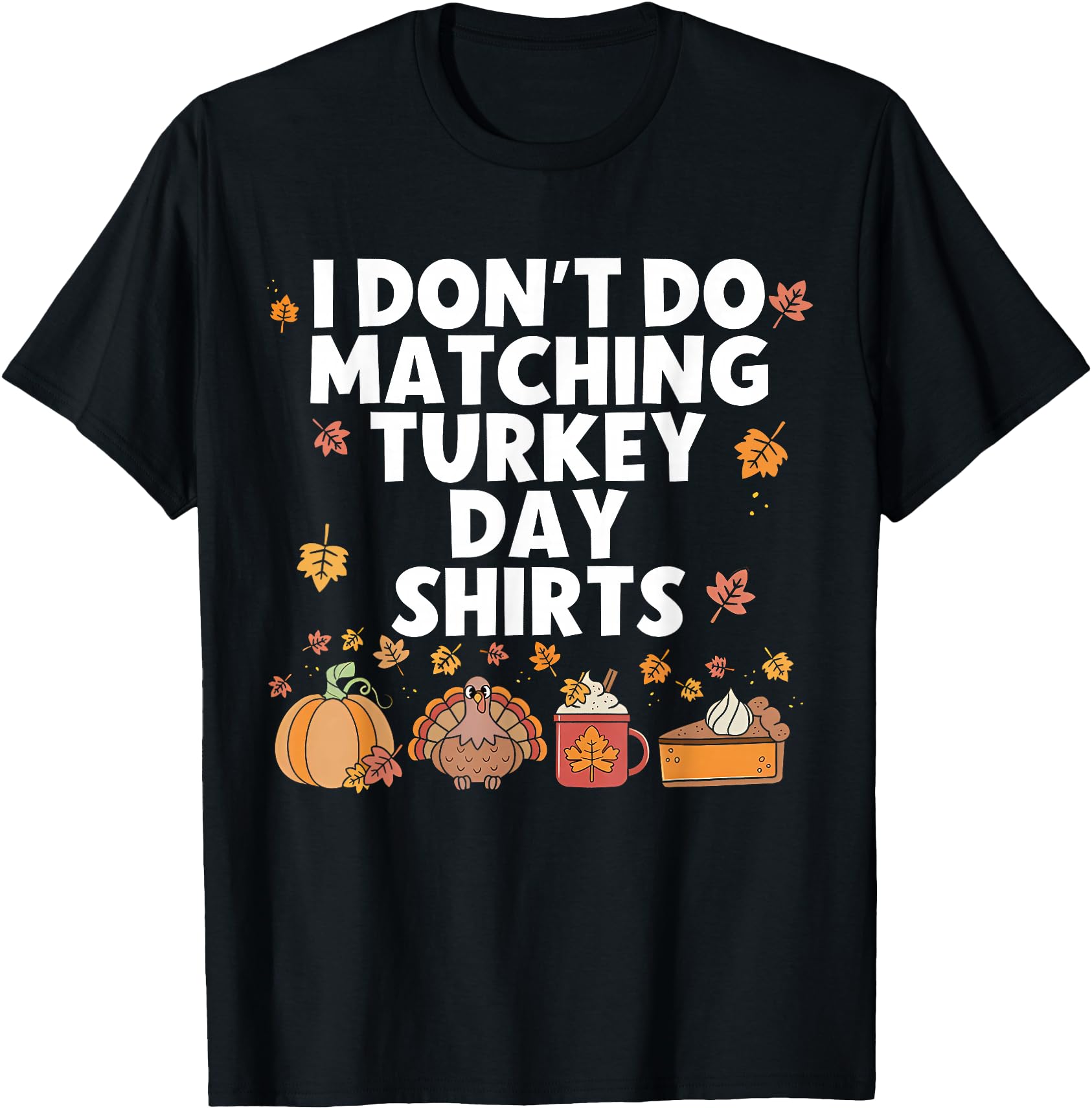 Handcrafted I Don T Do Matching Shirts T-Shirt - Trendy Graphic Men Women - T-Shirt, Sweatshirt, Hoodie