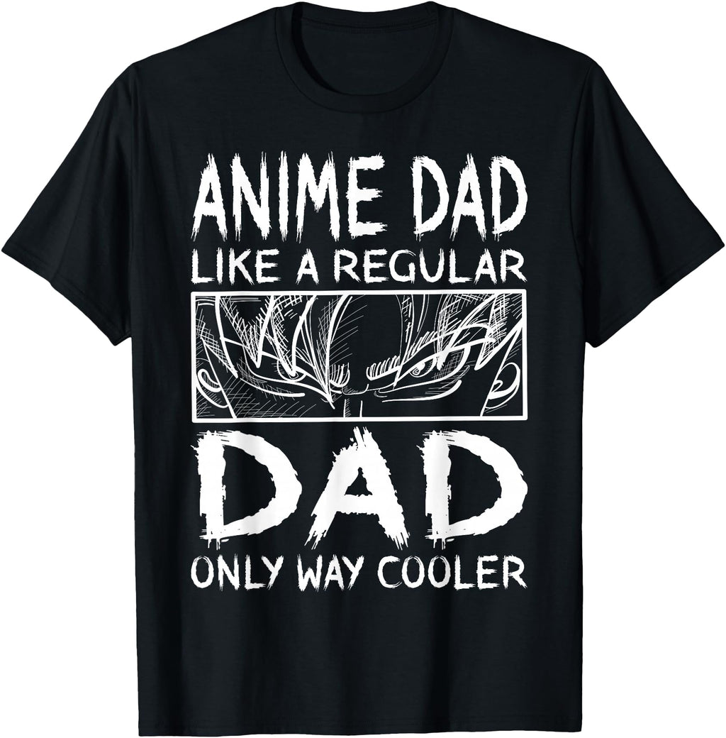 Anime Dad Like Regular Dad Only Sweatshirt - Custom Art Print Men Women - T-Shirt, Sweatshirt, Hoodie