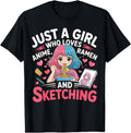 Just Who Loves Anime And Sketching T-Shirt - Unique Graphic Men Women - T-Shirt, Sweatshirt, Hoodie
