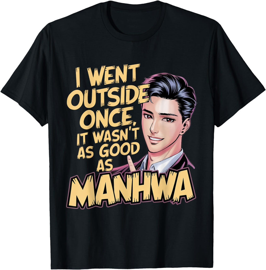 Handcrafted As Good As Manhwa Otaku Sweatshirt - Fun Novelty Design Unisex - T-Shirt, Sweatshirt, Hoodie