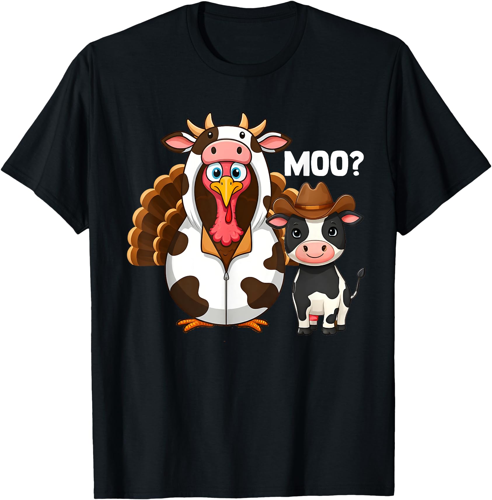 Exclusive Thanksgiving Turkey Moo Cow T-Shirt - Streetwear Style Men Women - T-Shirt, Sweatshirt, Hoodie