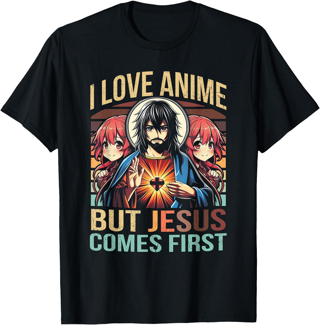 I Love Anime But Jesus Comes First T-Shirt - Aesthetic Graphic for Adults - T-Shirt, Sweatshirt, Hoodie