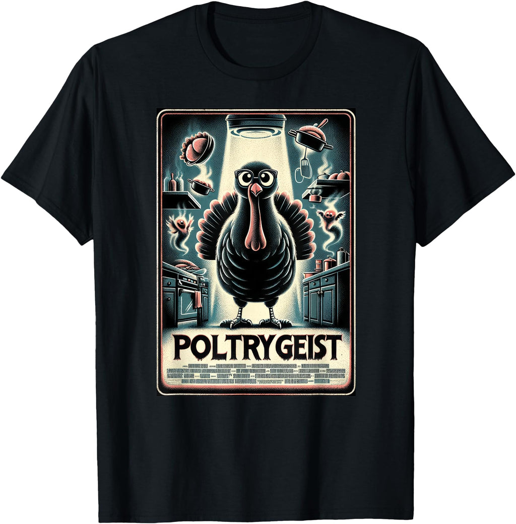 Handcrafted Poltrygeist Thanksgiving T-Shirt - Unique Graphic for Adults - T-Shirt, Sweatshirt, Hoodie