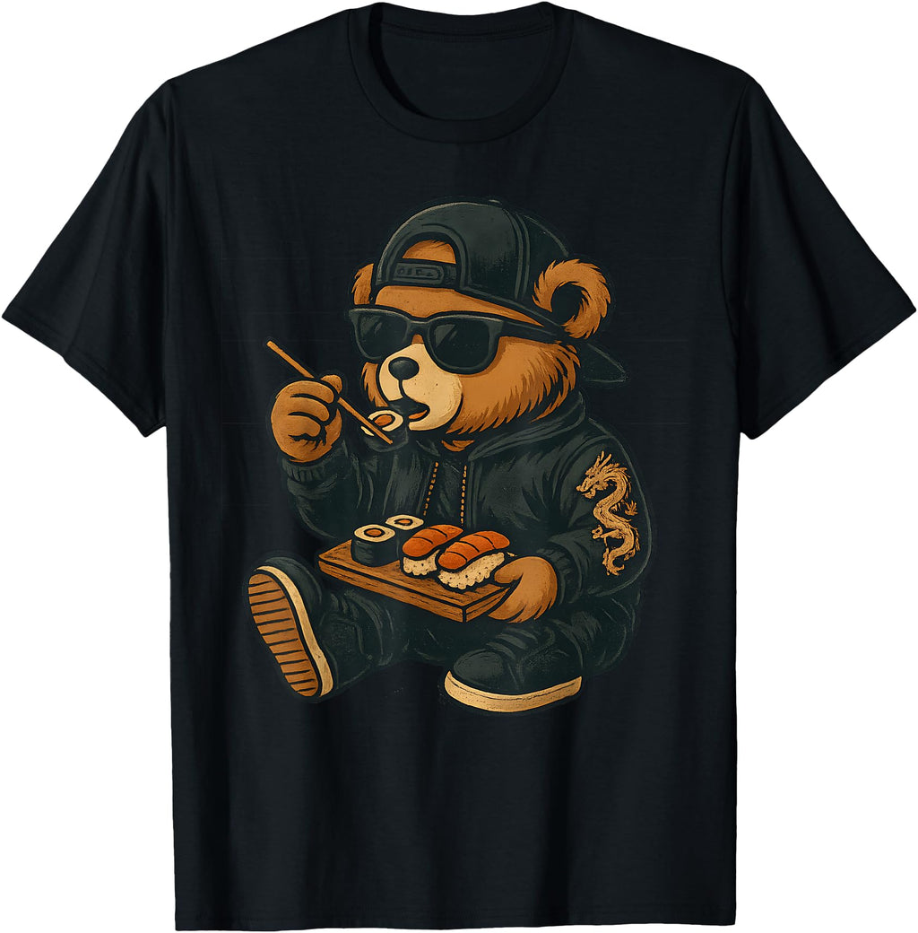 Hip Hop Teddy Bear Eating Sushi Sweatshirt - Streetwear Style Men Women - T-Shirt, Sweatshirt, Hoodie