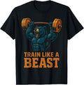 Original Train Like Beast Bear Lifting Sweatshirt - Unique Graphic Unisex - T-Shirt, Sweatshirt, Hoodie