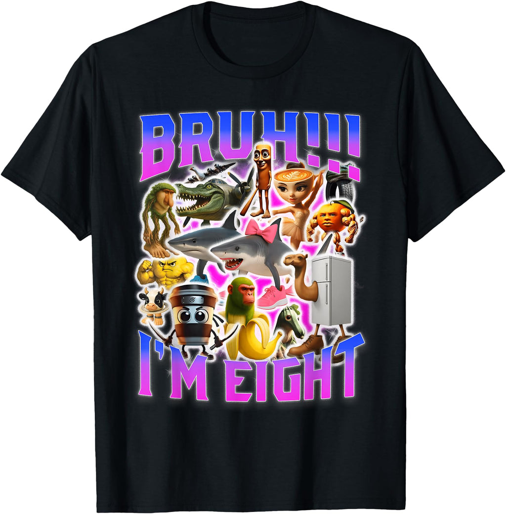 Handcrafted Bruh I M Eight Brainrot Meme Hoodie - Unique Graphic Unisex - T-Shirt, Sweatshirt, Hoodie