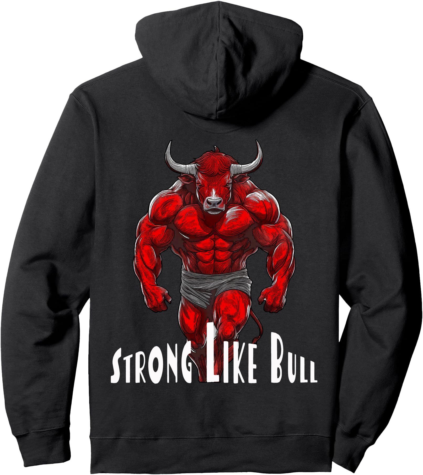 Strong Like Bull Powerlifting T-Shirt - Casual Everyday Wear Men Women - T-Shirt, Sweatshirt, Hoodie