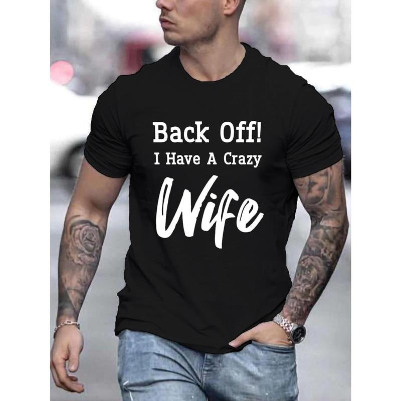 BACK OFF I HAVE CRAZY WIFE Letter Print Creative Top - Adult & Kids T-Shirts, Sweatshirts & Hoodies apparel design preview 1
