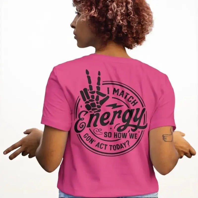 Back I Match Energy Pink Fit Womenswear Casual - Adult & Kids T-Shirts, Sweatshirts & Hoodies apparel design preview 1