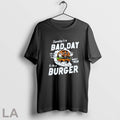 Bad Day To Be A Mom Burger - Adult & Kids T-Shirts, Sweatshirts & Hoodies apparel design preview 1